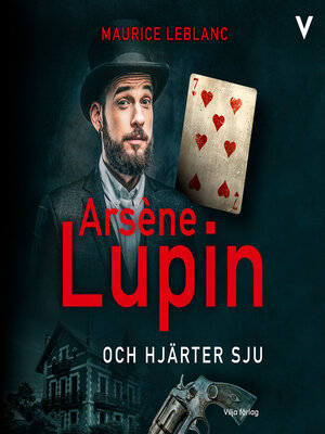 cover image of Arsène Lupin och hjärter sju
